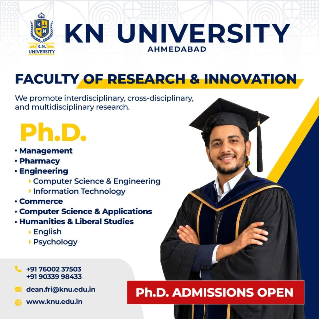 Ph.D. (Doctor of Philosophy) — KN University, Ahmedabad